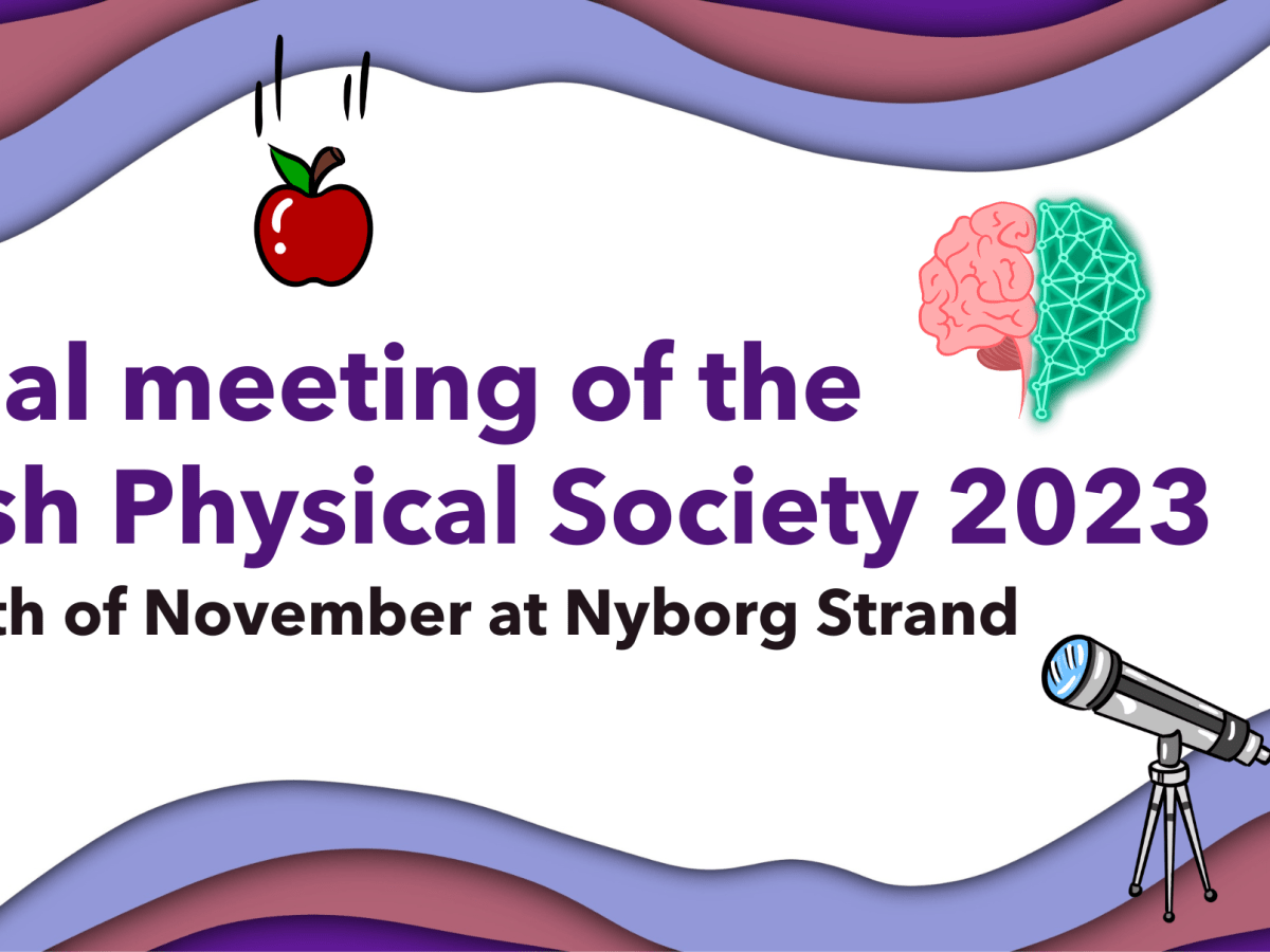 Annual meeting of the Danish Physical Society&nbsp;2023