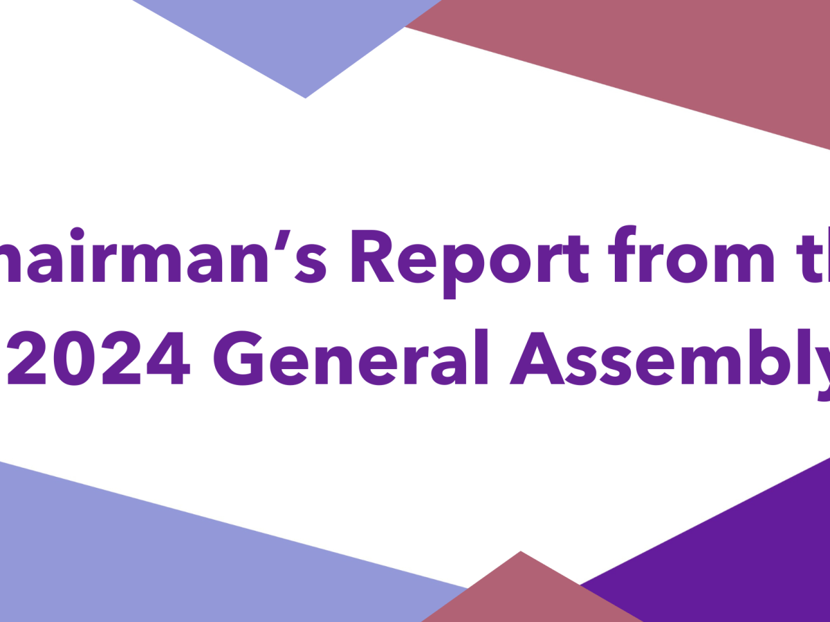 Chairman’s report from the 2024 General&nbsp;Assembly